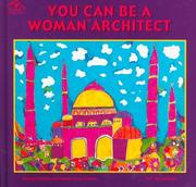 Cover of: You Can Be a Woman Architect | Judith Love Cohen