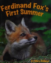 Cover of: Ferdinand Fox's first summer by Mary Holland