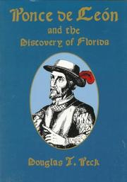 Cover of: Ponce de León and the discovery of Florida: the man, the myth, and the truth