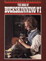 Cover of: The Book of Buckskinning VI