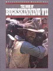 Cover of: The Book of Buckskinning VII