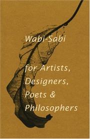 Wabi-sabi for artists, designers, poets & philosophers by Leonard Koren