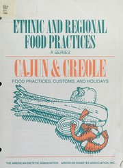 Cover of: Cajun & Creole food practices, customs, and holidays