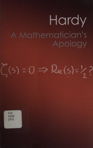 A mathematician's apology by G. H. Hardy