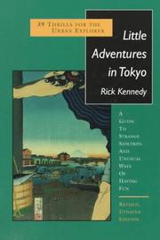 Cover of: Little adventures in Tokyo by Kennedy, Rick