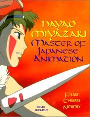 Cover of: Hayao Miyazaki: Master of Japanese Animation  by Helen McCarthy
