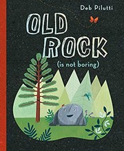 Cover of: Old Rock (Is Not Boring) by 