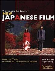 Cover of: The Midnight Eye guide to new Japanese film by Tom Mes