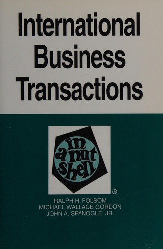 International business transactions in a nutshell by Ralph Haughwout Folsom