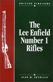 Cover of: The Lee Enfield number 1 rifles
