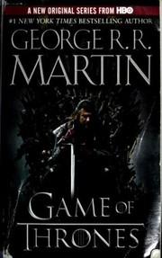 Cover of: A Game of Thrones: Book One of A Story of Ice and Fire