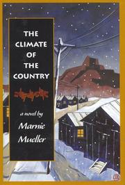 Cover of: The climate of the country by Marnie Mueller