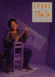 Cover of: Share the music, Grade 3