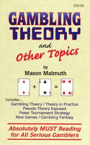 Cover of: Gambling theory and other topics
