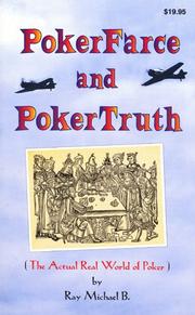 Cover of: Poker farce and poker truth: (the actual real world of poker)