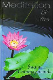 Cover of: Meditation & life by Chinmayananda Swami.