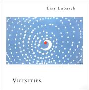 Cover of: Vicinities by Lisa Lubasch, Lisa Lubasch