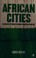 Cover of: African cities