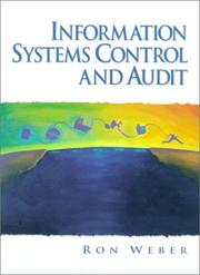 Cover of: Information systems control and audit by Weber, Ron