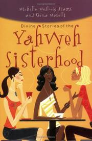 Cover of: Divine Stories of the Yahweh Sisterhood by Michelle Medlock Adams, Gena Maselli