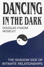 Cover of: Dancing in the dark by Douglas Moseley