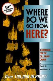 Cover of: Where Do We Go from Here? by Ralph W. Neighbor