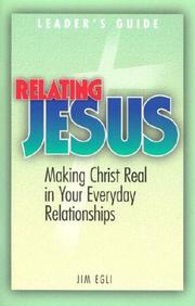 Cover of: Relating Jesus | Jim Egli