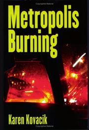 Cover of: Metropolis Burning (Imagination) by Karen Kovacik