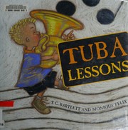 Cover of: Tuba lessons by T. C. Bartlett