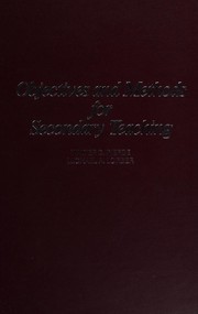 Cover of: Objectives and methods for secondary teaching by Walter D. Pierce