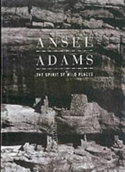 Cover of: Ansel Adams the Spirit of Wild Things