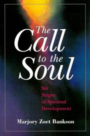 Cover of: The Call to the Soul: Six Stages of Spiritual Development