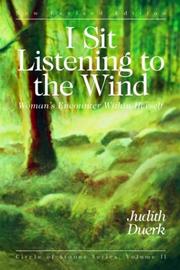 Cover of: I sit listening to the wind by Judith Duerk