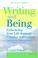 Cover of: Writing and Being