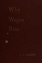 Cover of: Why wages rise.