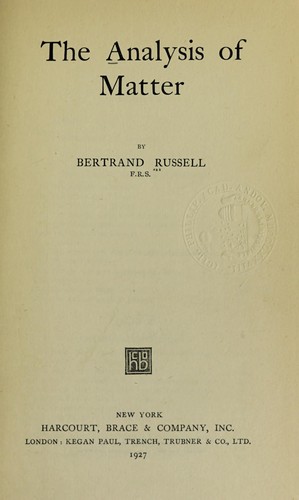 The analysis of matter by Bertrand Russell