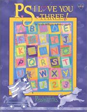 Cover of: P.S. I Love You Three! by Lynda Milligan, Nancy Smith