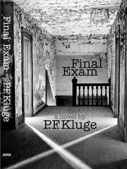 Final Exam by Paul Frederick Kluge