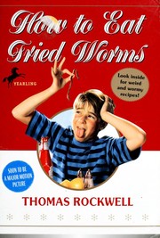 Cover of: How to Eat Fried Worms by Thomas Rockwell