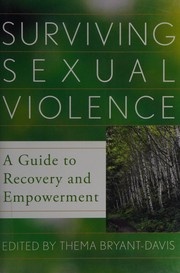 Surviving sexual violence by Thema Bryant-Davis