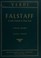 Cover of: Falstaff, a lyric comedy in three acts