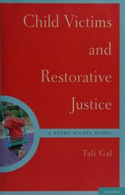 Child victims and restorative justice by Ṭali Gal