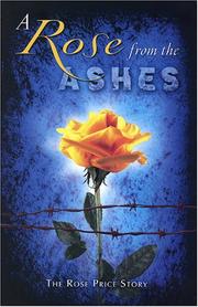 Front cover of A Rose from the Ashes by Rose Price