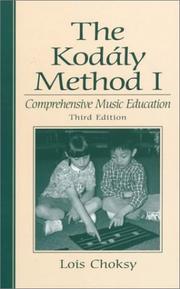 Cover of: The Kodály method I: comprehensive music education