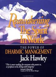 Reawakening the spirit in work by Jack Hawley