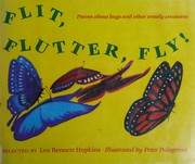 Cover of: Flit, flutter, fly!: poems about bugs and other crawly creatures