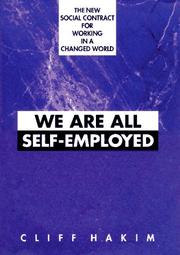 Cover of: We are all self-employed: the new social contract for working in a changed world