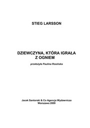 Cover of: Dziewczyna, kto ra igra¿a z ogniem by Stieg Larsson