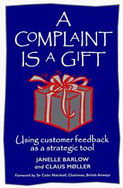 A complaint is a gift