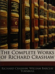 The complete works of Richard Crashaw by Crashaw, Richard
